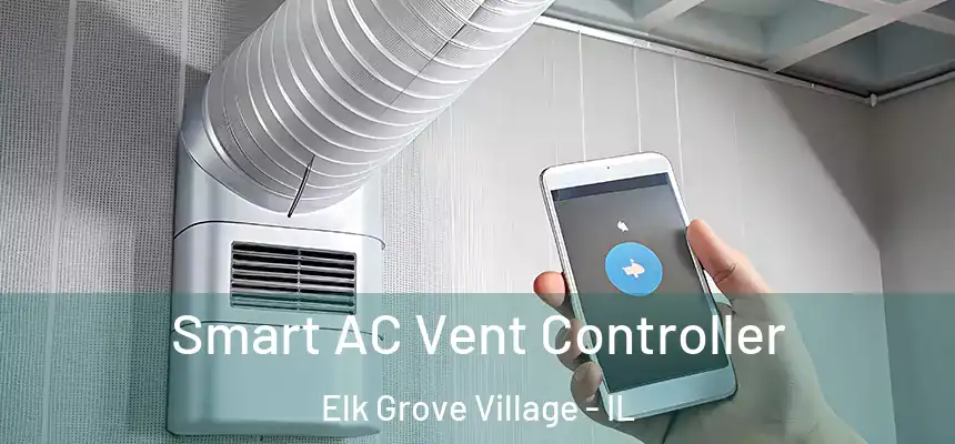  Smart AC Vent Controller Elk Grove Village - IL